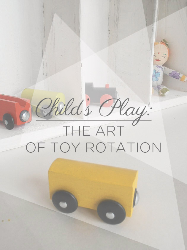 Child's Play: The Art of Toy Rotation